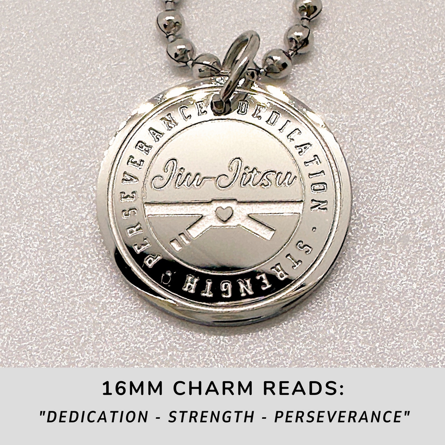 16MM Jiu-Jitsu disc charm necklace.
Dedication - Strength - Perseverance