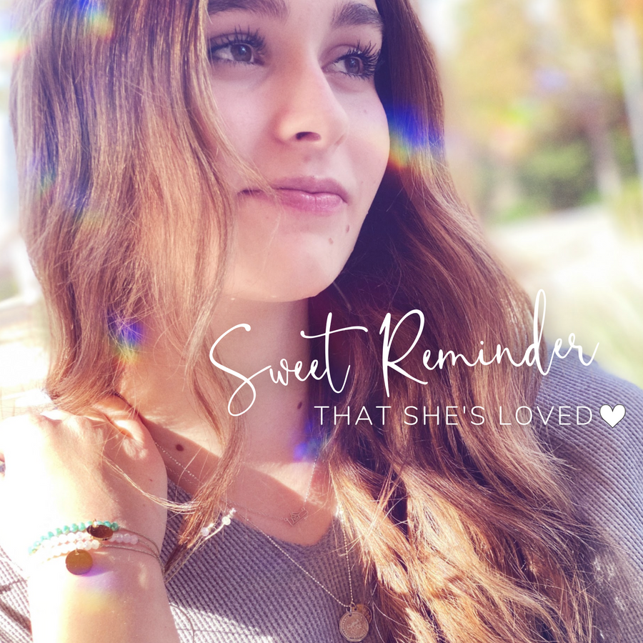 A sweet reminder that she's loved!