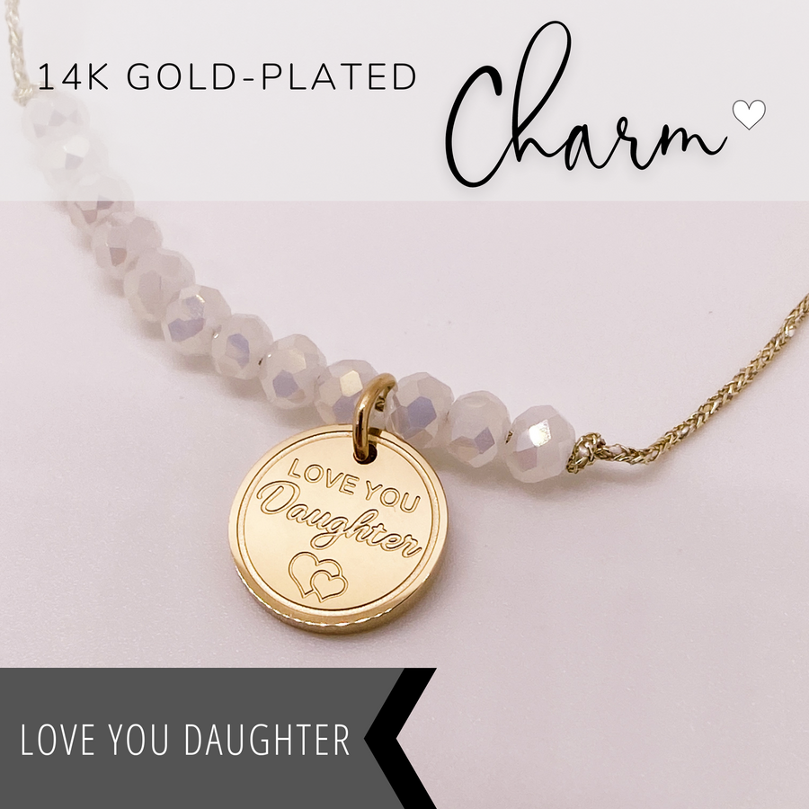Love You Daughter Charm Bracelet with 14K Gold plated 'Love You Daughter' charm.