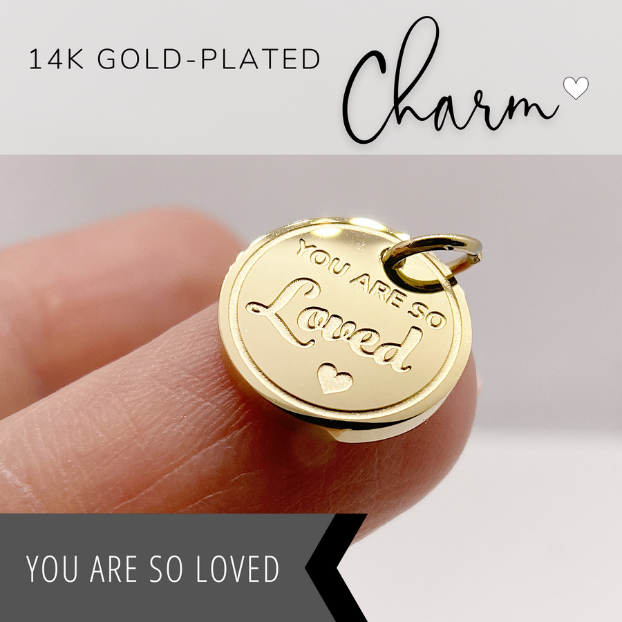 Love You Cousin 14K Gold plated 'You are so Loved' charm.
