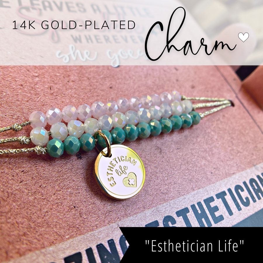 Amazing Esthetician Charm Bracelet Set with 14K Gold plated 'Esthetician Life' charm.