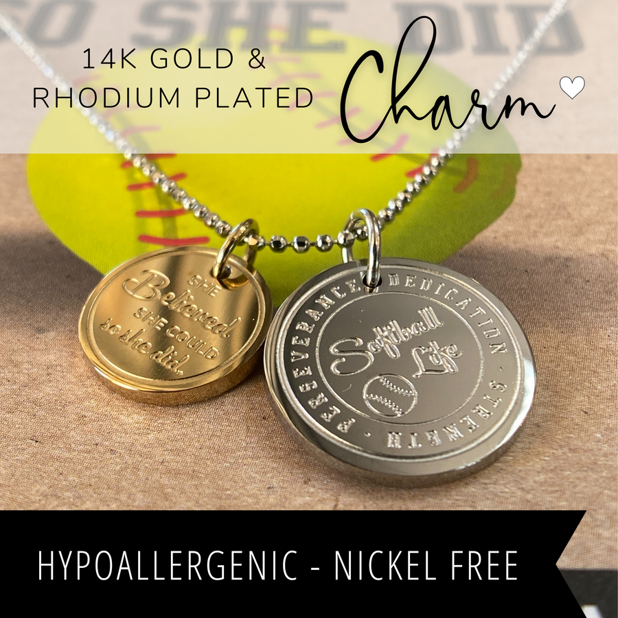 Hypoallergenic Dainty Softball Charm Necklace with 14K Gold plated or Rhodium plated 'Softball' charm, and 'She believed she could so she did' charm.